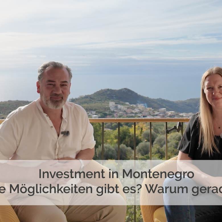 Investment in Montenegro – Warum sich eine Investition jetzt lohnen kann
